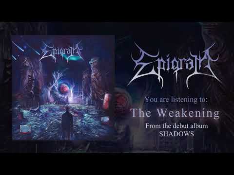 EPIGRAM - The Weakening Official Track