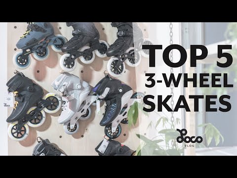 Top five 3-wheel skates | Loco Vlog