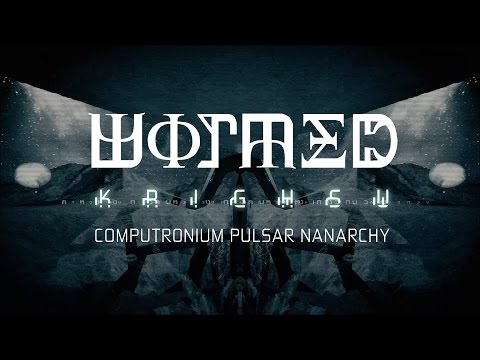 Wormed - Computronium Pulsar Nanarchy (Official Video)