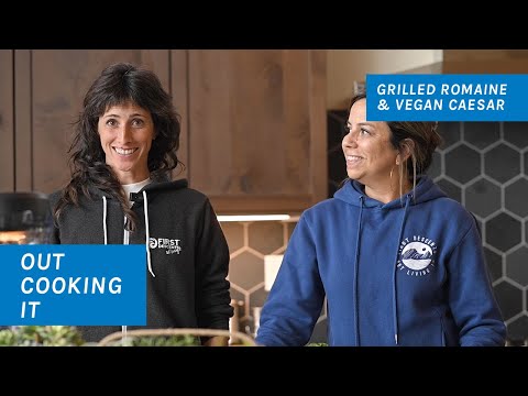 Grilled Romaine & Vegan Caesar | Out Cooking It