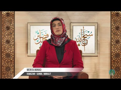 Merita Boroci -  Ramazani - Kandil i moralit