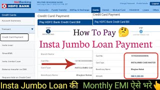 How To Pay HDFC Credit Card Jumbo Loan | Insta Jumbo Loan Payment कैसे करें | Insta jumbo Loan EMI