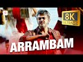 Adadada Arrambame 8K 4K Video Song Arrambam Ajith Kumar Yuvanshankar Raja