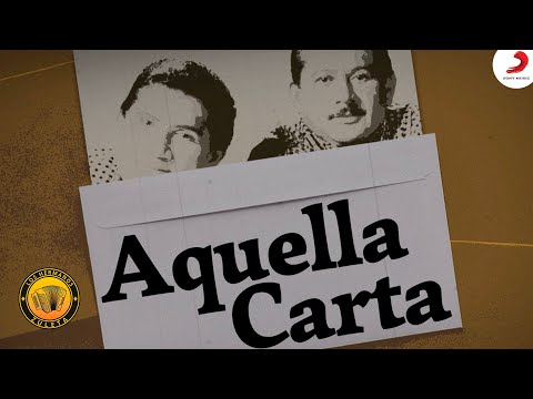 Aquella Carta, Los Hermanos Zuleta - Letra Oficial