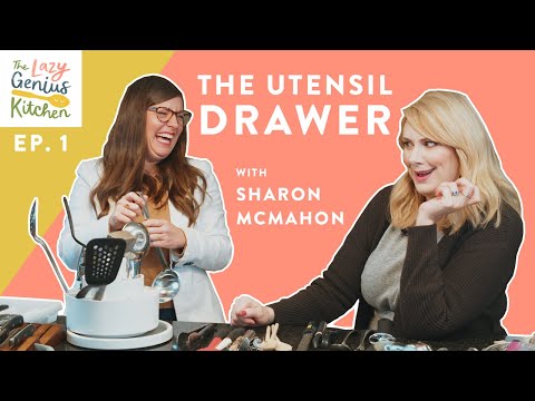 The Lazy Genius Kitchen Ep. 1 - The Utensil Drawer with Sharon McMahon