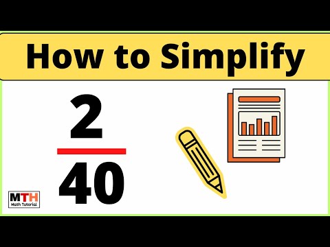 Simplify the Fraction 2/40, Reduce 2/40 to Lowest Terms