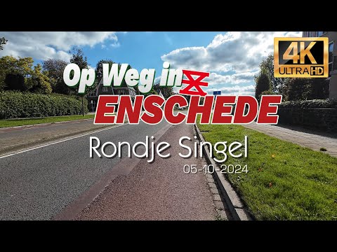Route: Rondje Singel (De Ring) 05-10-2024 🇳🇱 (🇬🇧 Eng Sub)[Op Weg in Enschede][4k 60]