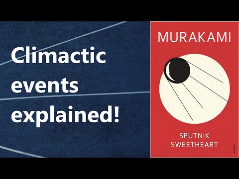 Ep 55 - Sputnik Sweetheart Ending Explained (Murakami Novel)