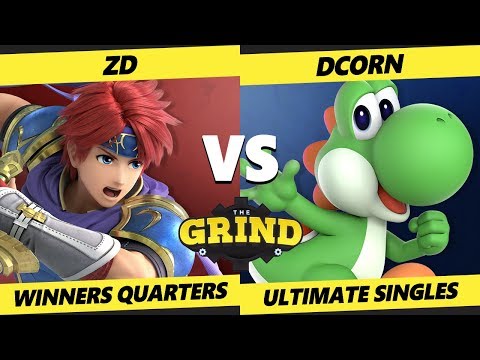 Smash Ultimate Tournament - ZD (Roy) Vs. DCorn (Yoshi) The Grind 90 SSBU Winners Quarters