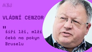 Cenzorské choutky vlády. Ministr chce zavírat weby. Mluvčí BIS nakazuje, co smazat. A noty z Bruselu