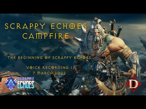 , title : 'SE Campfire | Voice Recording I - The Beginning of Scrappy Echoes