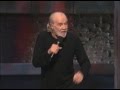 George Carlin on business world (Customers need service)