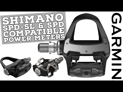 Garmin RALLY Power Meter: Shimano SPD-SL // Shimano SPD // Look KEO