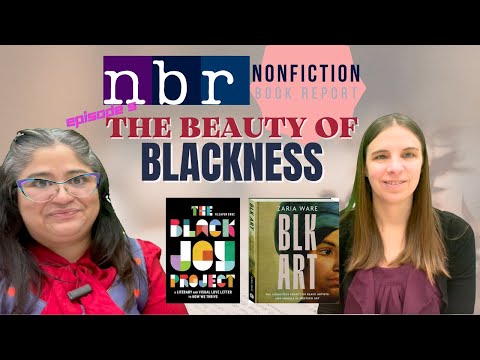 NBR Episode Five: The Beauty of Blackness