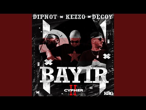 BAYIR (feat. Kezzo)