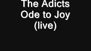 Ode to joy by the adicts