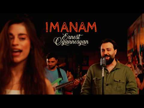 Ernest Ogannesyan - Imanam