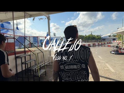 CALLEJO - VLOG NO.1