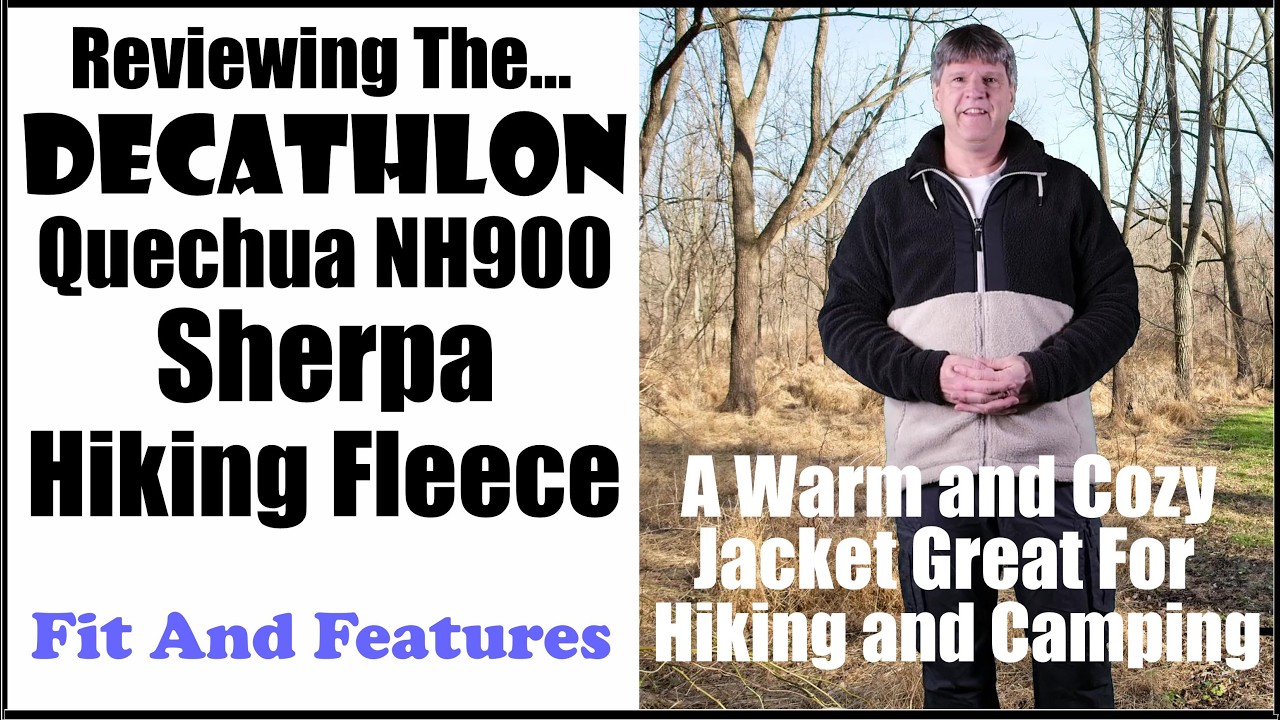 Reviewing The Decathlon Quechua NH900 Sherpa Hiking Fleece