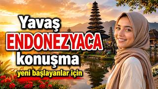 Yeni Başlayanlar İçin Yavaş Endonezyaca Konuşma