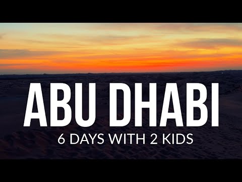6-Day Family Adventure in Abu Dhabi (2024 New Years with Kids)
