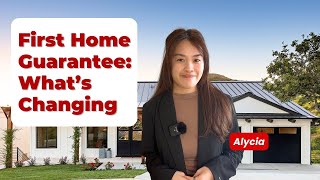 HUGE NEWS for First Home Buyers! First Home Guarantee Changes – Explained