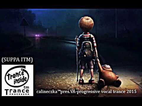 calineczka™pres.VA-progressive vocal trance 2015 (SUPPA ITM)