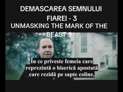 UNMASKING THE MARK OF THE BEAST 3 ----- DEMASCAREA SEMNULUI FIAREI 3