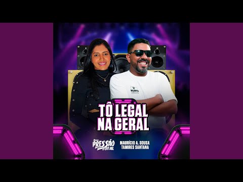 Tô Legal na Geral