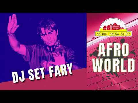 Special History  Melodj Mecca Dj FARY