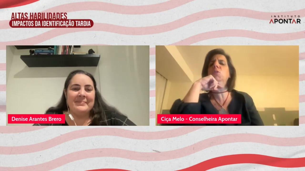 Apontar Talks #3 - Altas Habilidades: Impactos da Identificação Tardia