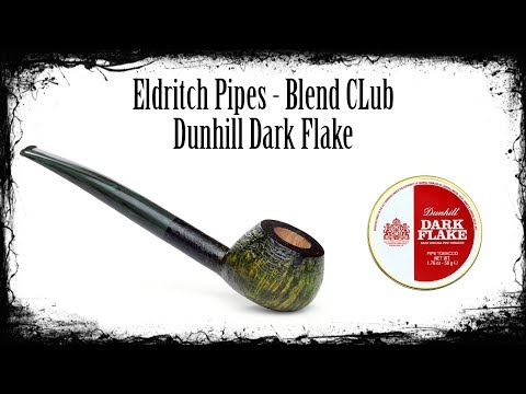 Eldritch Pipes - Blend Club - Dunhill Dark Flake
