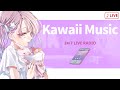 Kawaii Music Radio 24 7 LIVE Stream Music For Work And Study
