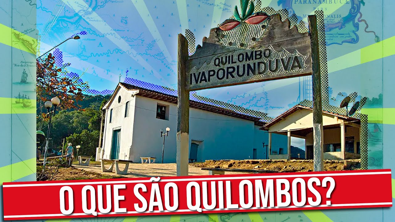 O QUE SÃO QUILOMBOS?