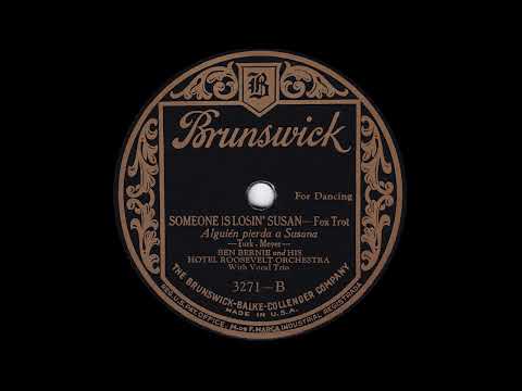 1926 Ben Bernie - Someone Is Losin' Susan