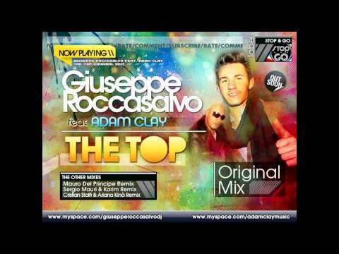 Giuseppe Roccasalvo Feat. Adam Clay - The Top (Sergio Mauri Remix)