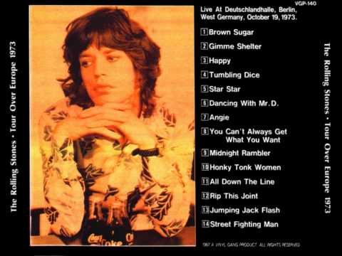 The Rolling Stones - Berlin, 1973 October 19 (last concert with Mick Taylor (by request)