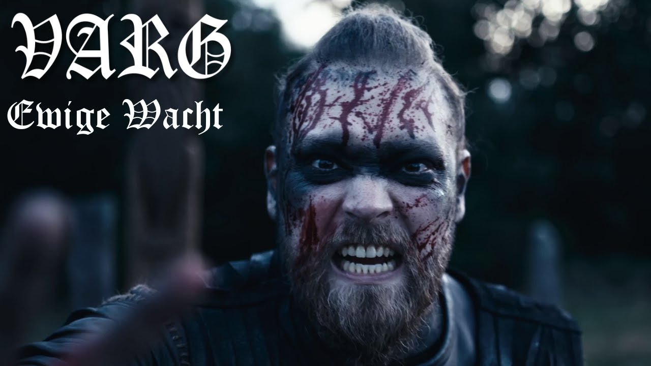 Varg — Ewige Wacht
