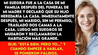 Mi suegra vino a la casa de mi familia después del funeral de mi madre...