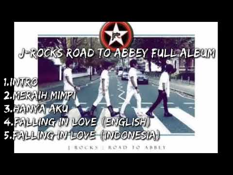 J ROCKS Full Album Tanpa Iklan J ROCKS Album Album Road to Abbey [2009]