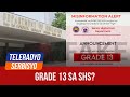 DepEd Denies Viral Grade 13 In SHS Claim Teleradyo Serbisyo 18 May 2025