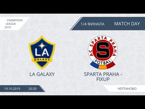 AFL19. Champions League. 1/4. LA Galaxy - Sparta Praha - FIXUP