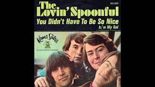 You Didn&#39;t Have To Be So Nice (Extended)_The Lovin&#39; Spoonful