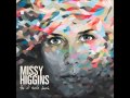 Missy Higgins - Everyone's Waiting 