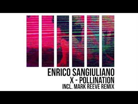 Enrico Sangiuliano - X-Pollination [UNRILIS]