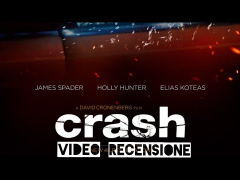 RECENSIONE: CRASH (DAVID CRONENBERG - 1996)