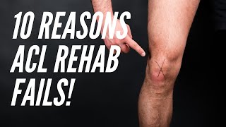 How We Fail Our Patients ACL Rehab. Don&#39;t Make These Mistakes!