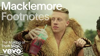 Macklemore - The Making of 'Thrift Shop' (Vevo Footnotes)