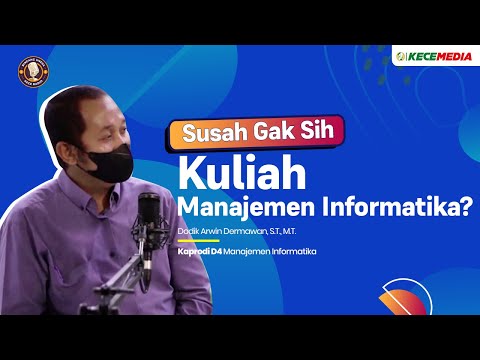YANG HARUS KAMU TAU KALAU MAU AMBIL MANAJEMEN INFORMATIKA - Bincang Unesa Spesial Prodi
