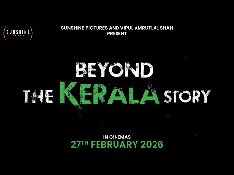 Beyond The Kerala Story